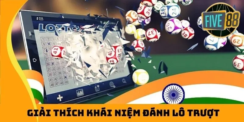 Giải thích khái niệm đánh lô trượt
